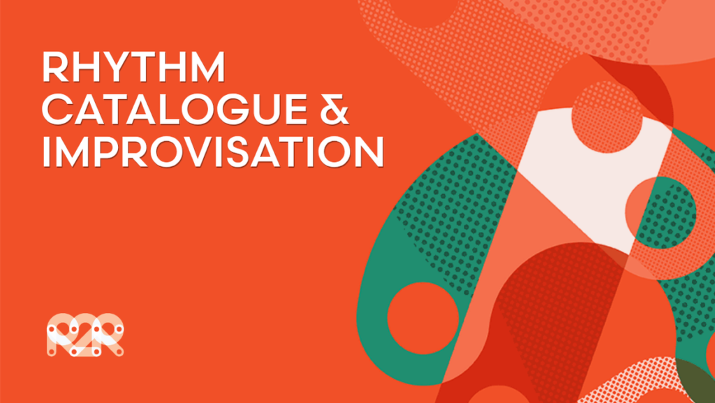 Rhythm Catalogue & Improvisation